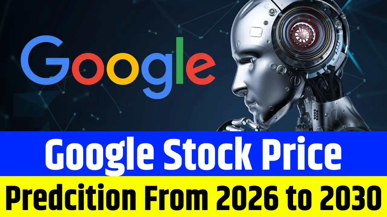 Google Stock Price Prediction From 2026 to 2030