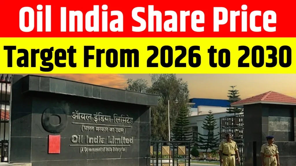 Oil India Share Price Target From 2026 to 2030