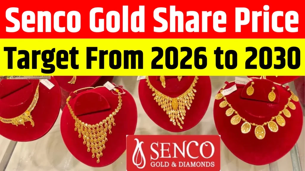 Senco Gold Share Price Target From 2026 to 2030